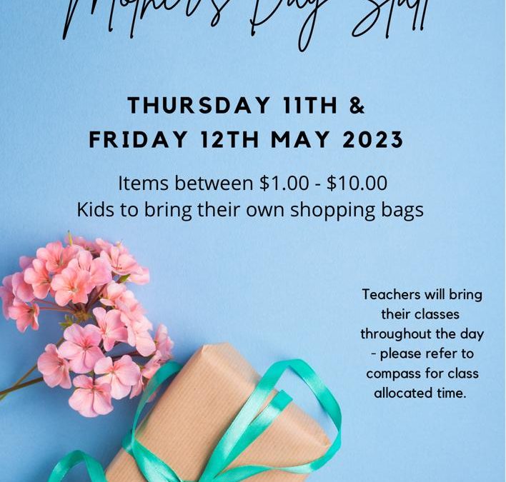 MOTHER’S DAY STALL – PARENT GROUP