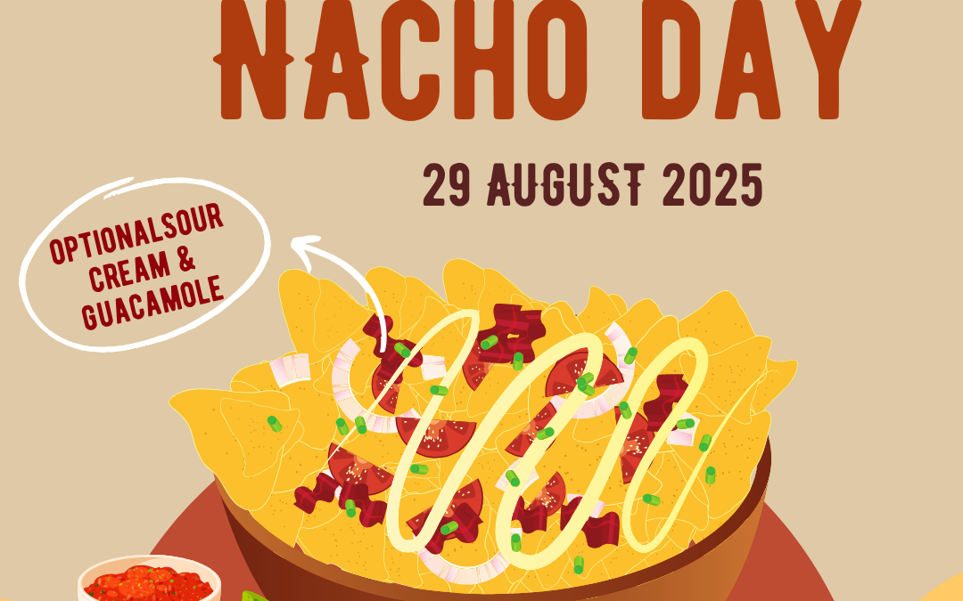 YEAR 6 NACHO DAY